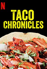 Taco Chronicles (2019)